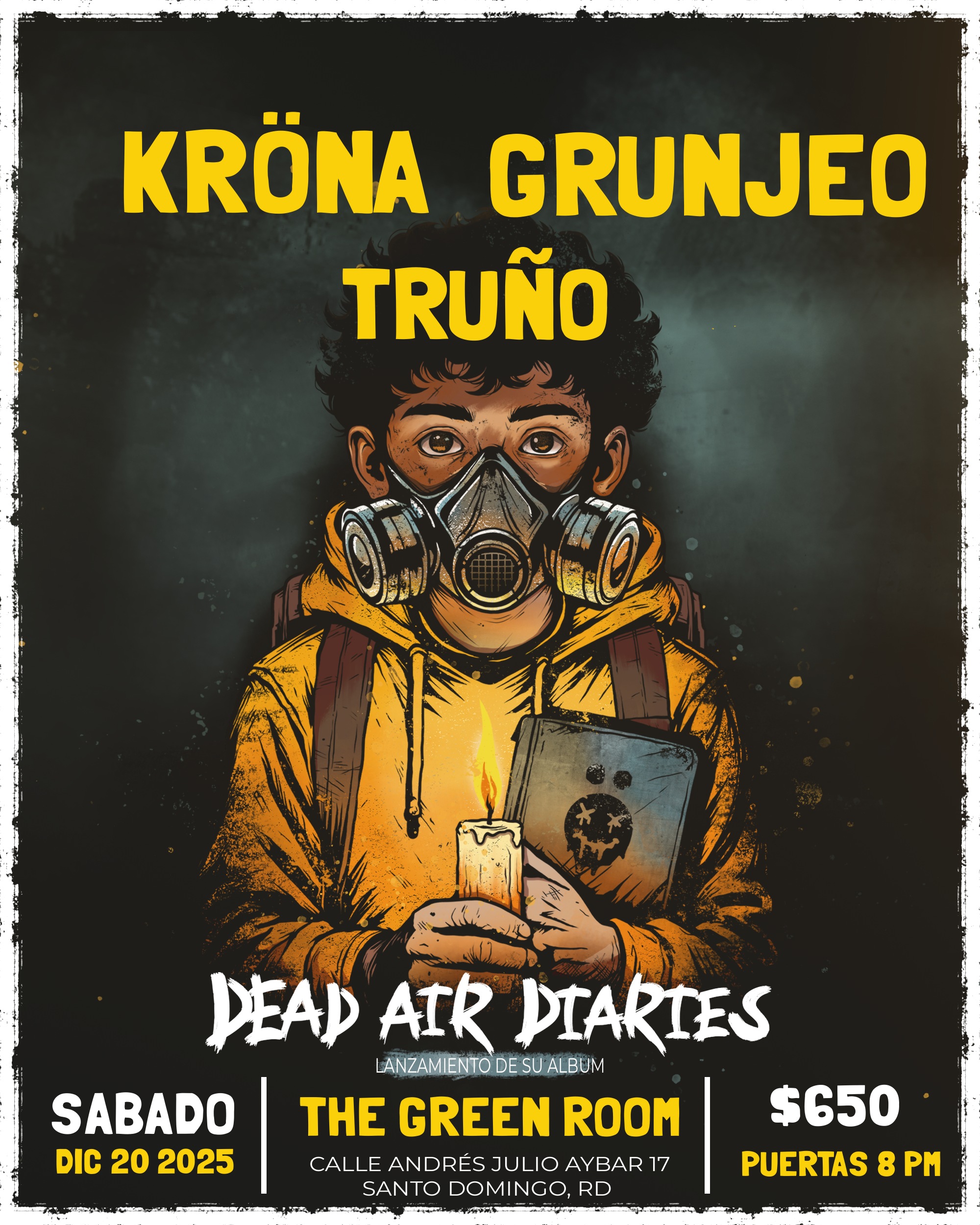 Concierto de rock dominicano Grunjeo y Kröna el 20 de diciembre de 2025 en The Green Room, Santo Domingo